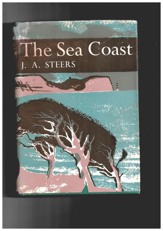 The Sea Coast (New Naturalist Series, No. 25)