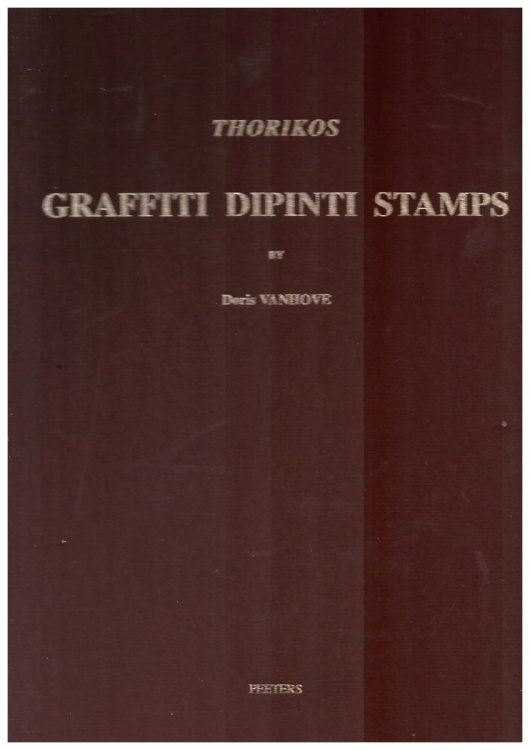 Thorikos - Graffiti - Dipinti - Stamps: V. 3 (Fouilles De Thorikos - Opgravingen Van Thorikos)