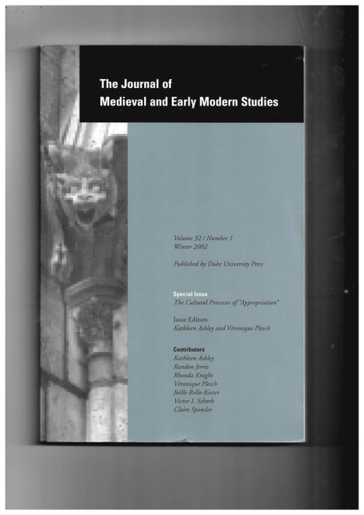 The Journal of Medieval and Early Modern Studies. Volume 32/number 1 Winter 2002. Special Issue: the Cultural Processes of 