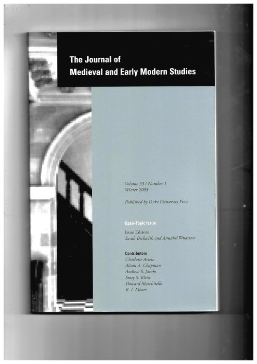 The Journal of Medieval and Early Modern Studies. Volume 33/number 1 Winter 2003. Open Topic Issue