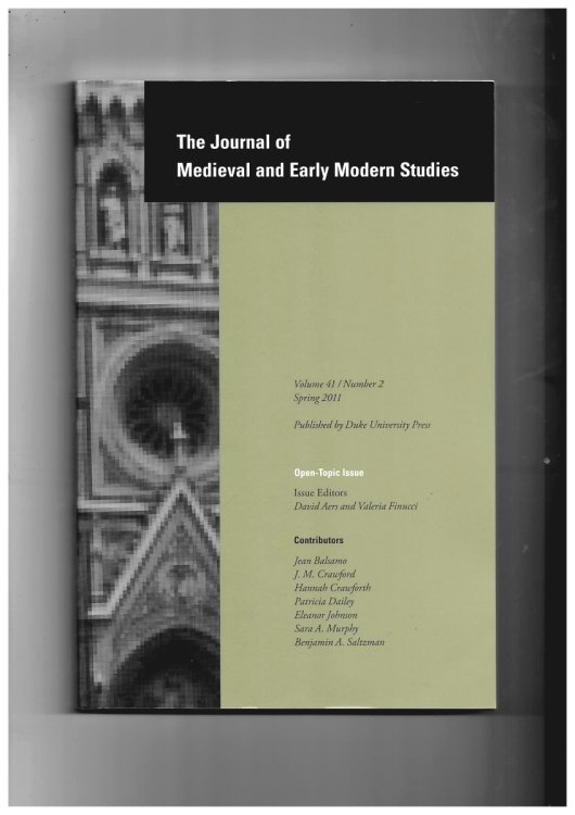 Image for The Journal of Medieval and Early Modern Studies. Volume 41. Number 2 Spring 2011. Open Topic Issue The Journal of Medieval and Early Modern Studies. Volume 41. Number 2 Spring 2011. Open Topic Issue