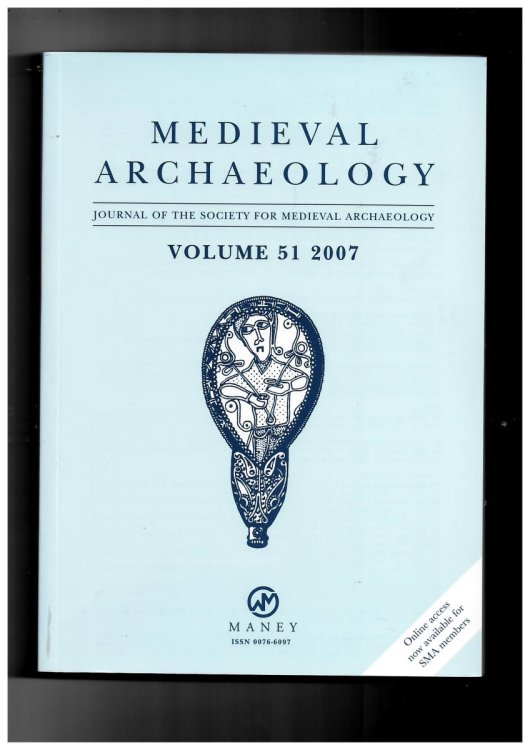 Image for Medieval Archaeology. Journal of the Society for Medieval Archaeology. Volume 51 2007 Medieval Archaeology. Journal of the Society for Medieval Archaeology. Volume 51 2007