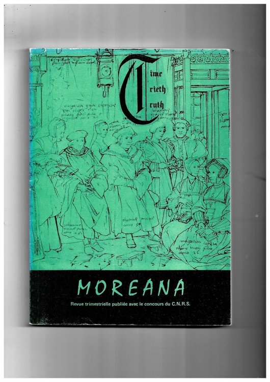 Moreana. Revue Trimestrielle Publie Avec Le Concours Du C. N. R. S. Novembre 1976 Volume XIII No. 52