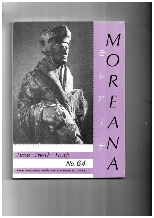 Moreana. Revue Trimestrielle Publie Avec Le Concours Du C. N. R. S. March 1980 Volume XVI No. 64
