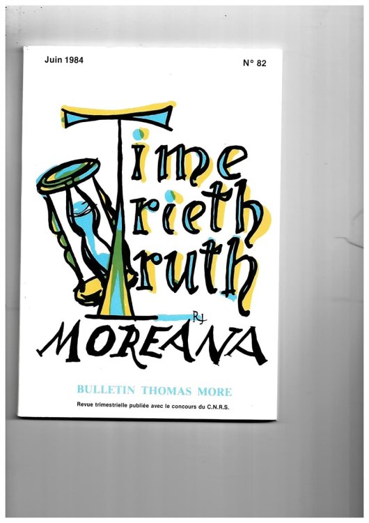 Moreana. Bulletin Thomas More. Revue Trimestrielle Publie Avec Le Concours Du C. N. R. S. Dec. 1984 Vol. XXI No. 83-84