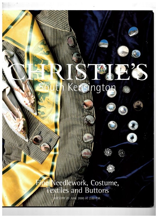 Christie's South Kensington Fine Needlework, Costume, Textiles and Buttons. Tuesday 20 June 2000 At 2.00pm