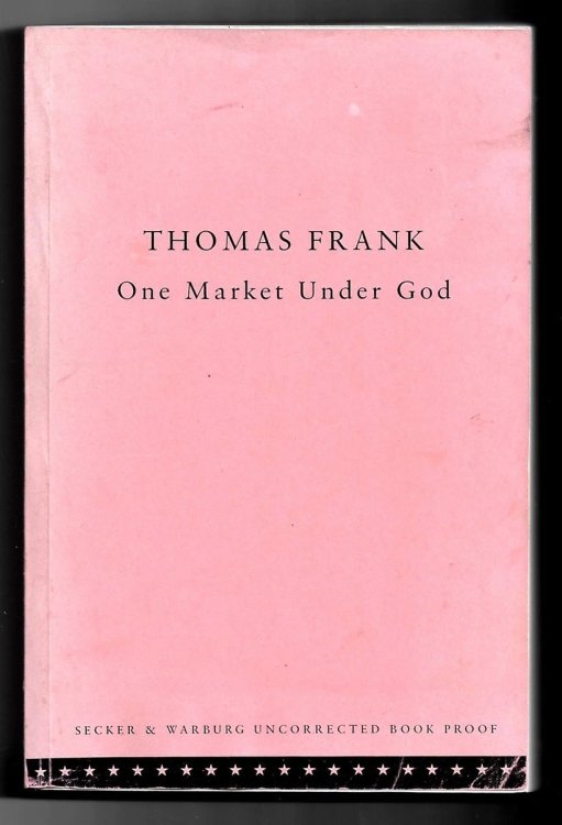 One Market under God - Secker & Warburg Uncorrected Book Proof