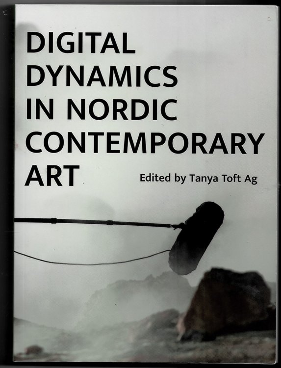 Digital Dynamics in Nordic Contemporary Art