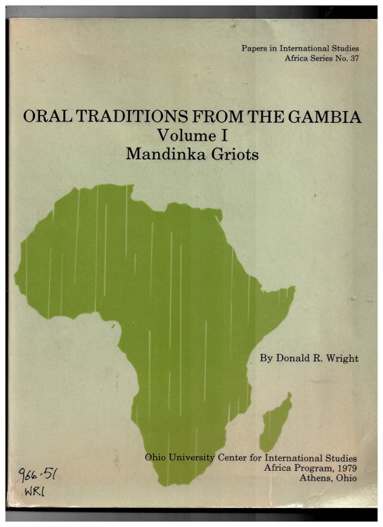 Oral Traditions from the Gambia - Vol 1 - Mandinka Griots (Papers in International Studies Africa Series No. 37)