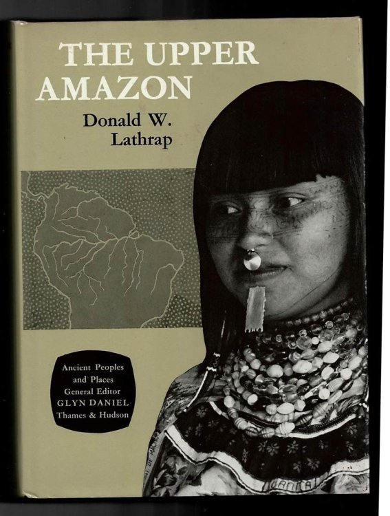 The Upper Amazon (No 70. Ancient People and Places)