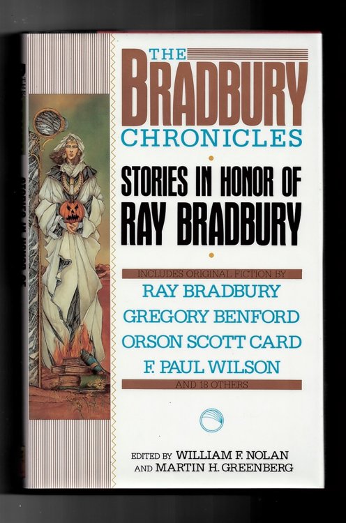 The Bradbury Chronicles - Stories in Honor of Ray Bradbury