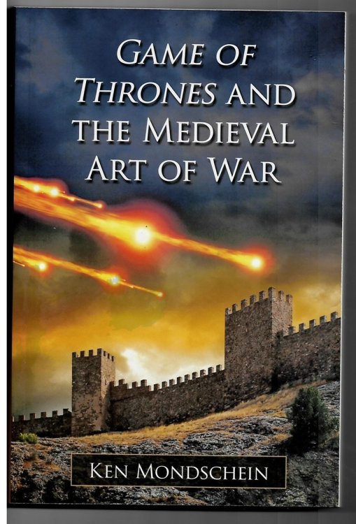 Game of Thrones and the Medieval Art of War