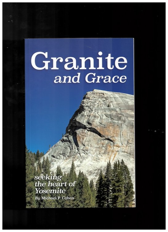 Granite and Grace - Seeking the Heart of Yosemite