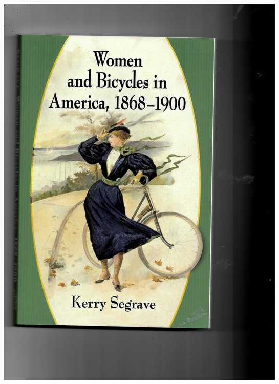 Women and Bicycles in America, 1868-1900