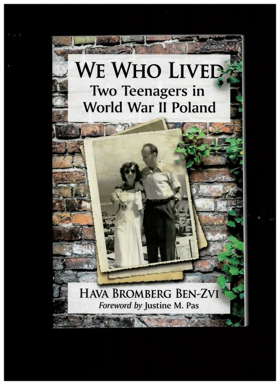We Who Lived Two Teenagers in World War II Poland