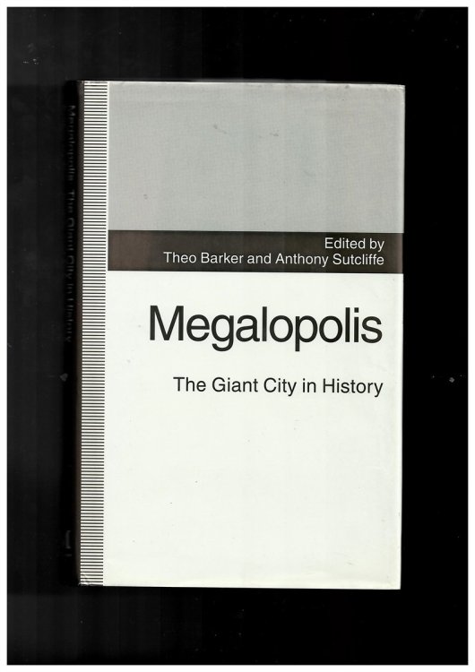 Megalopolis The Giant City in History