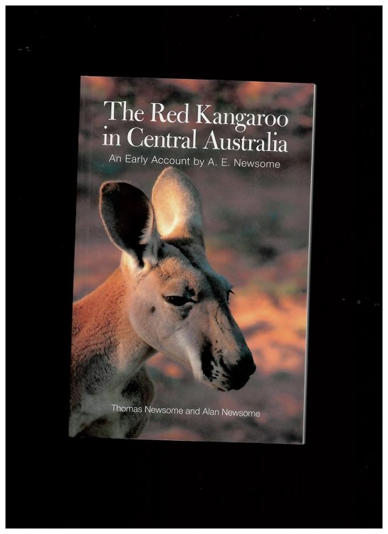 The Red Kangaroo in Central Australia. an Early Account by A. E. Newsome