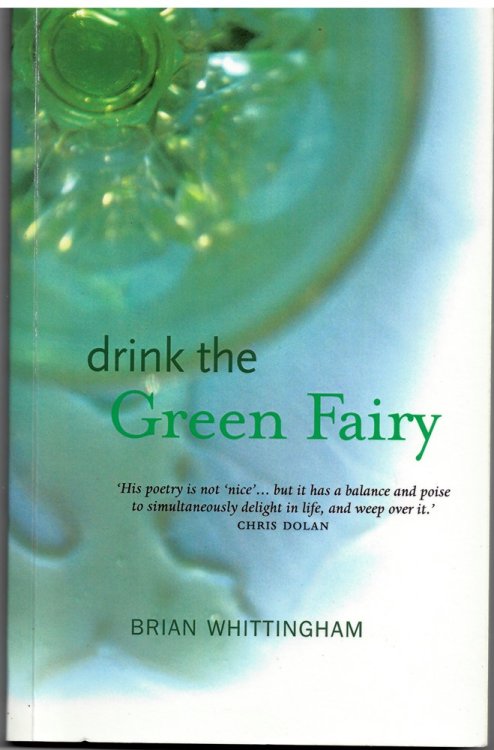 Drink the Green Fairy (Signed Copy)