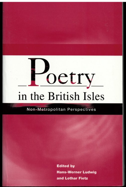 Poetry in the British Isles. Non Metropolitan Perspectives
