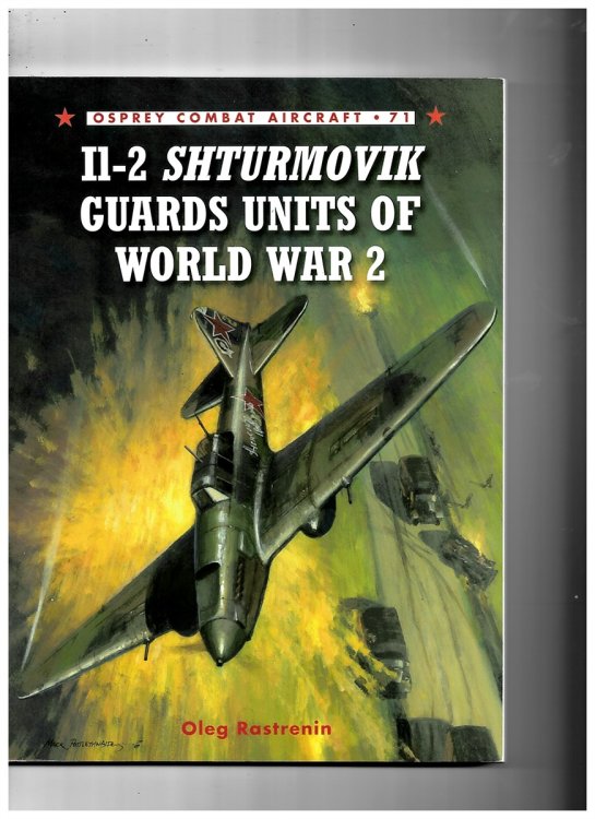 Image for Il-2 Shturmovik Guards Units of World War 2 (Osprey Combat Aircraft 71) Il-2 Shturmovik Guards Units of World War 2 (Osprey Combat Aircraft 71)