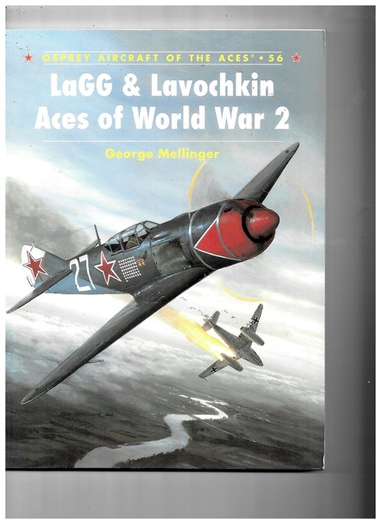 Lagg & Lavochkin Aces of World War 2 (Osprey Aircraft of the Aces 56)