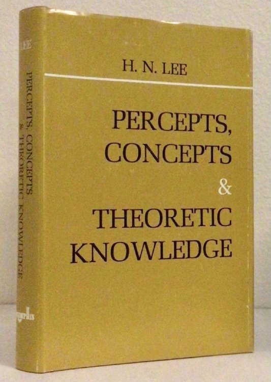 Percepts, Concepts and Theoretic Knowledge: a Study in Epistemology
