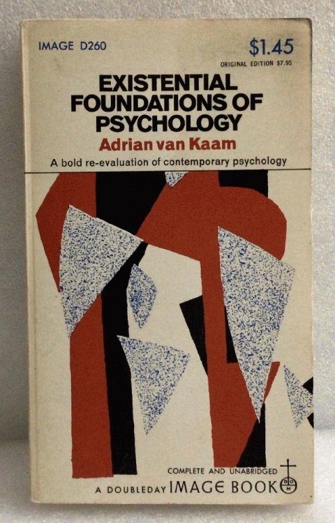 Existential Foundations of Psychology