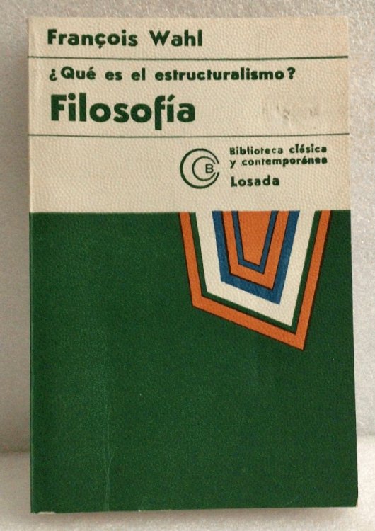 Que Es El Estructuralismo - Filosofia (Spanish Edition) Wahl, Francois
