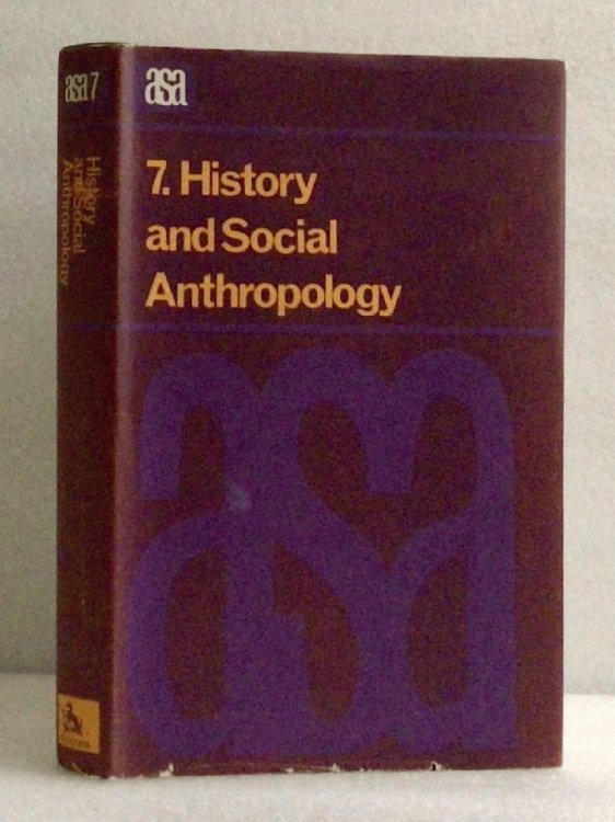 History and Social Anthropology (A.S.A. Monographs) [Hardcover] Lewis, I. M., Ed