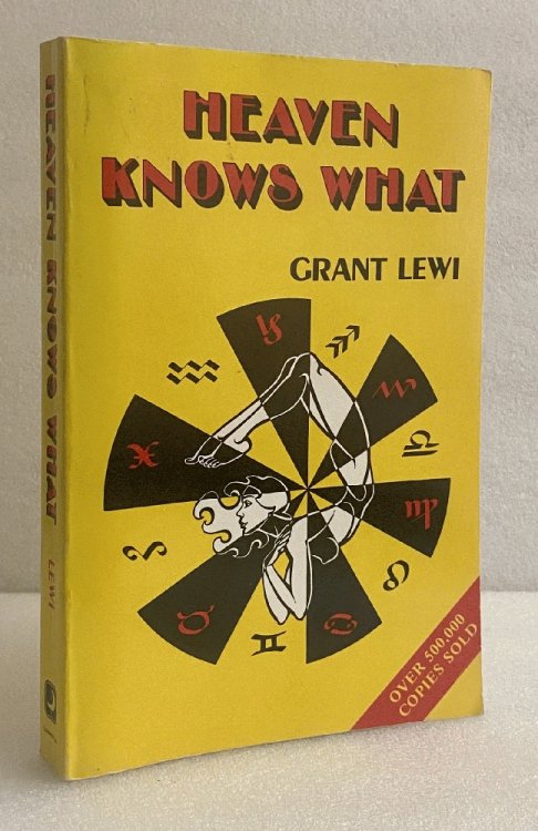 Heaven Knows What (Llewellyn's Popular Astrology Series)