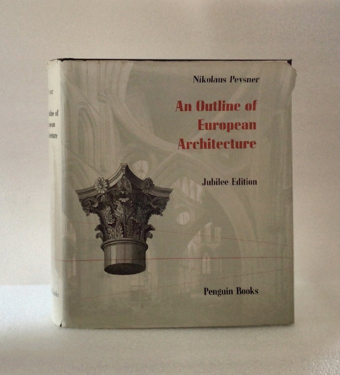 An outline of European architecture. [Hardcover] Pevsner, Nikolaus, Sir