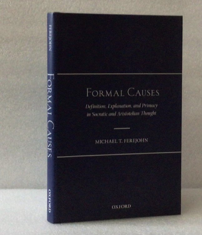 Formal Causes: Definition, Explanation, and Primacy in Socratic and Aristotelian Thought