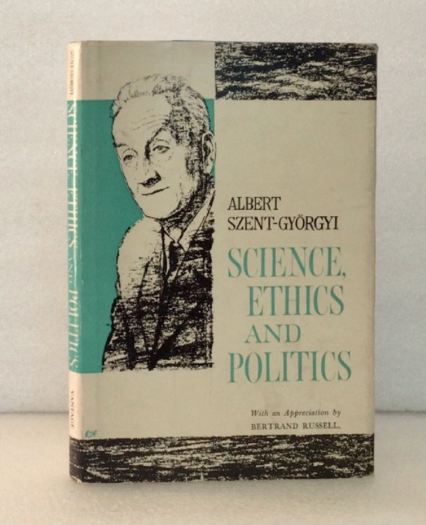 Science, Ethics and Politics
