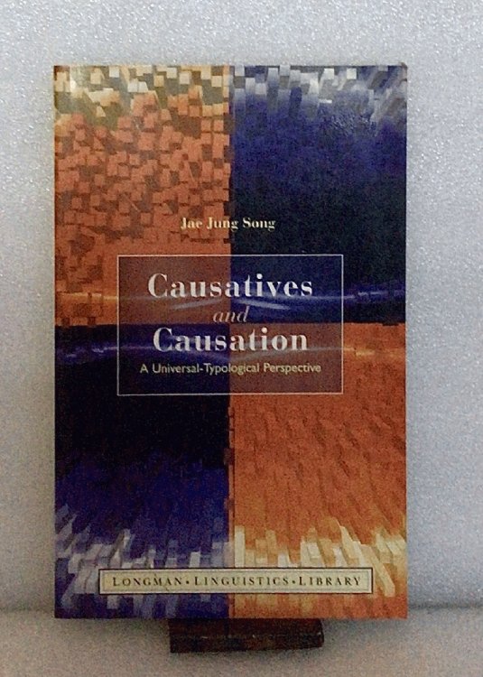 Causatives and Causation: A Universal -typological perspective (Longman Linguistics Library)