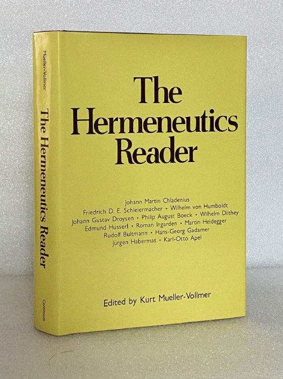 The Hermeneutics Reader: Texts of the German Tradition from the Enlightenment to the Present