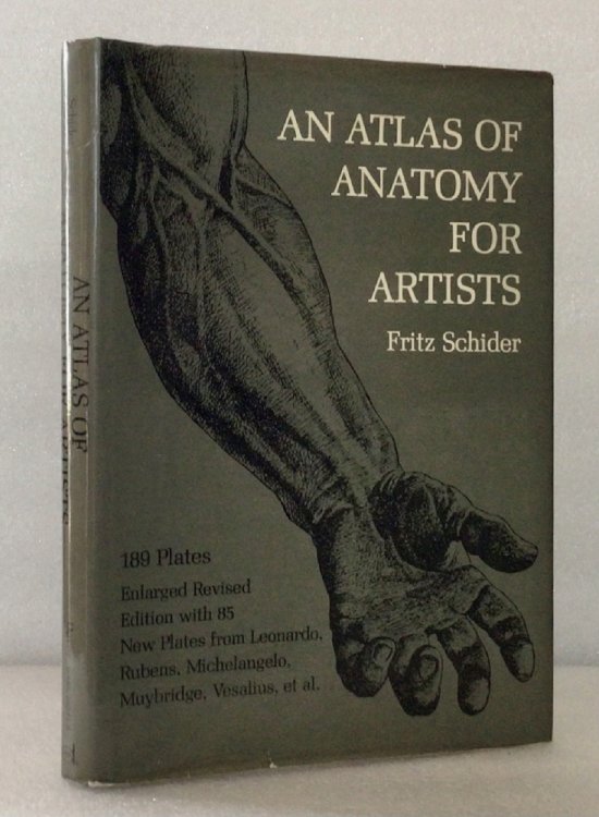 An Atlas of Anatomy for Artists: 189 Plates: Enlarged Revised Edition with 85 New Plates from Leonardo, Rubens, Michelangelo, Muybridge, Vesalius, et al. (Dover Anatomy for Artists)