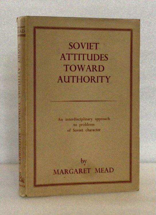 Soviet attitudes toward authority Mead, Margaret