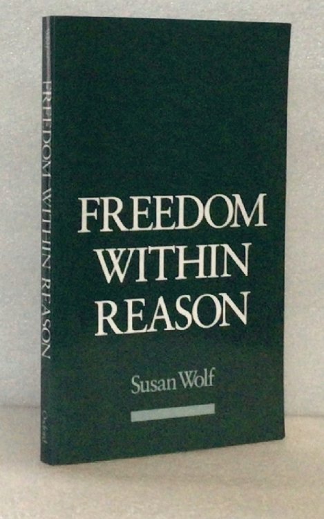 Freedom within Reason