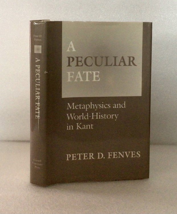 A Peculiar Fate: Metaphysics and World History in Kant