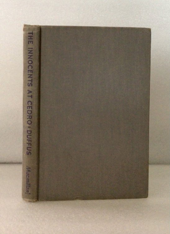 The Innocents at Cedro: A Memoir of Thorstein Veblen and Some Others [Hardcover] Duffus, R. L.