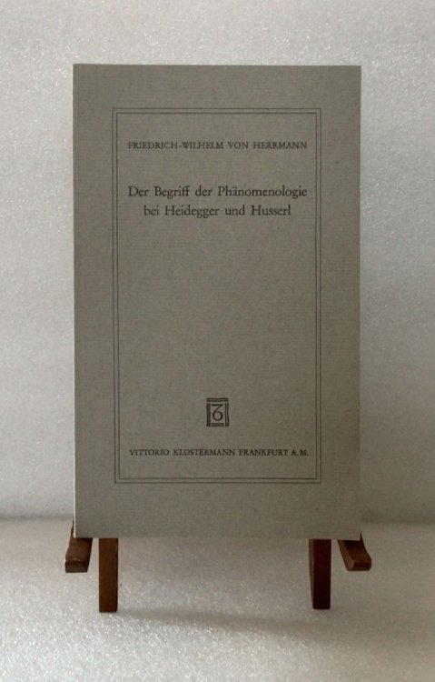 Der Begriff der Phanomenologie bei Heidegger und Husserl (Wissenschaft und Gegenwart) (German Edition)
