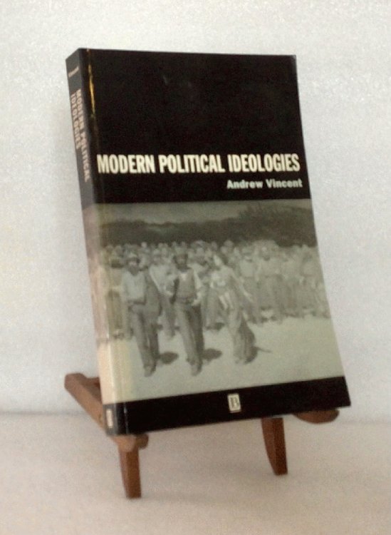 Modern Political Ideologies Vincent, Andrew