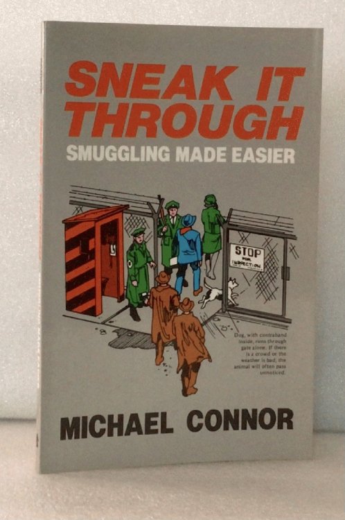 Sneak It Through: Smuggling Made Easier
