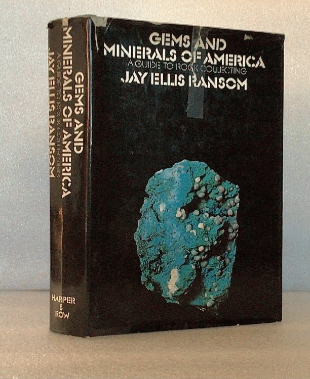 Gems and Minerals of America: A Guide to Rock Collecting