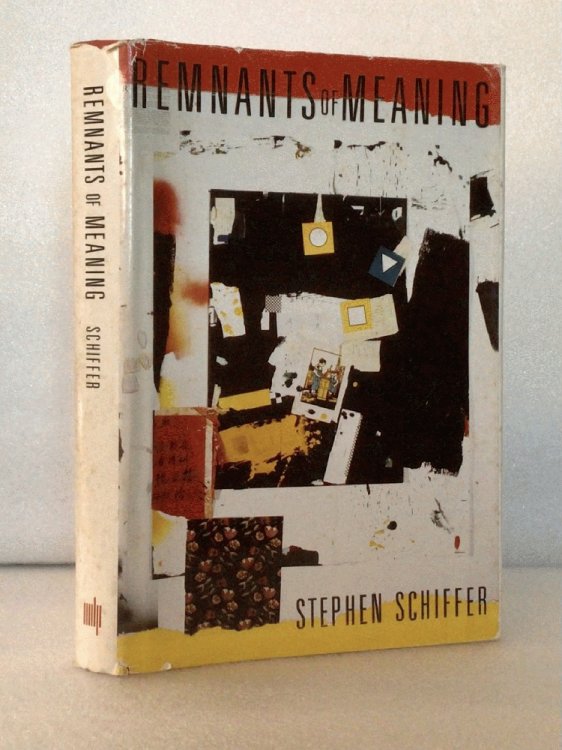 Remnants of Meaning (A Bradford Book)