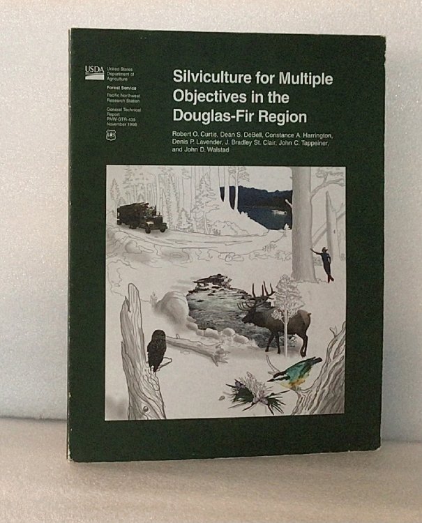Silviculture for Multiple Objectives in the Douglas-fir Region [Paperback]