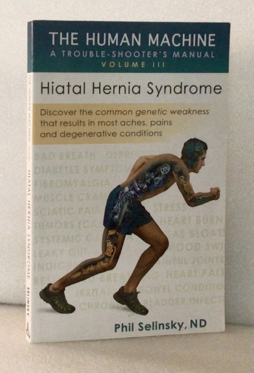 Hiatal Hernia Syndrome [Paperback] Phil Selinsky , ND