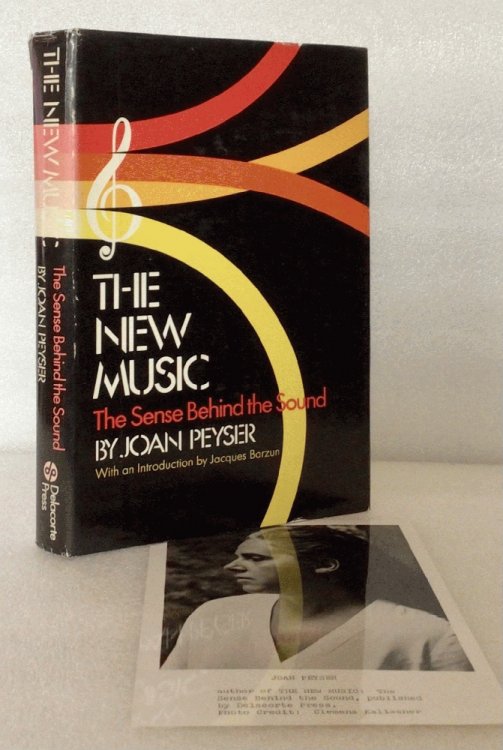 The New Music: the Sense Behind the Sound