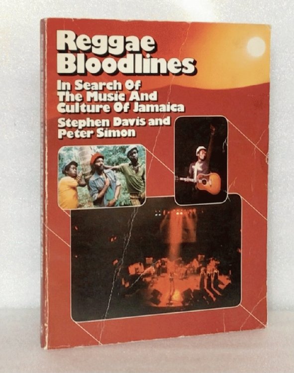 Reggae Bloodlines: In Search of the Music and Culture of Jamaica