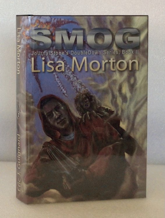 Baggage of Eternal Night & Smog [Hardcover] LIsa Morton and Eric J Guignard